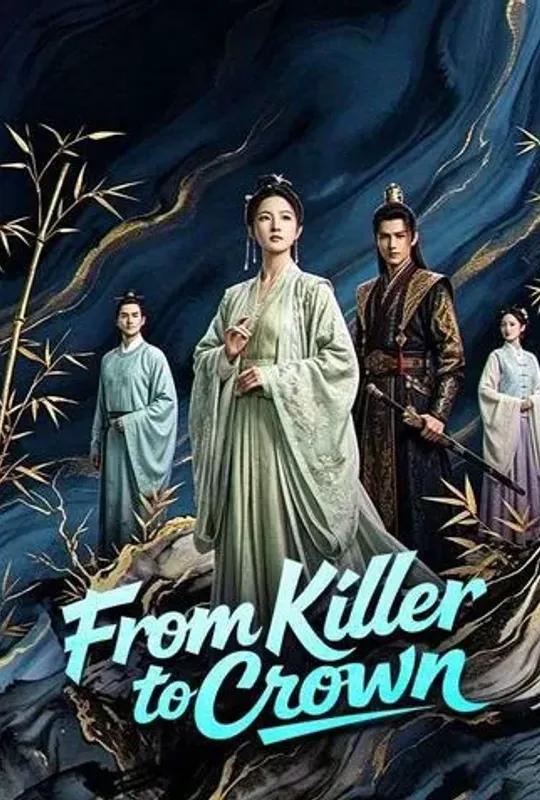 From Killer to Crown poster