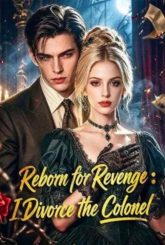 Reborn for Revenge: I Divorce the Colone poster