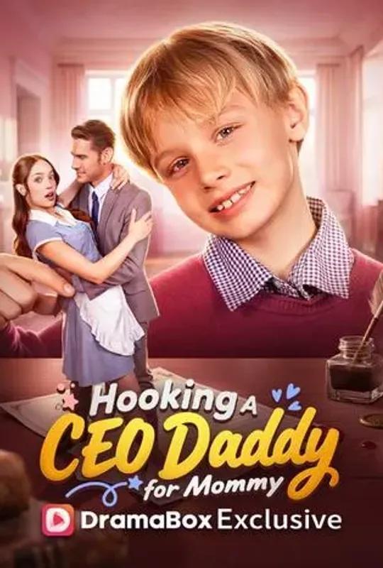 Hooking A CEO Daddy for Mommy poster
