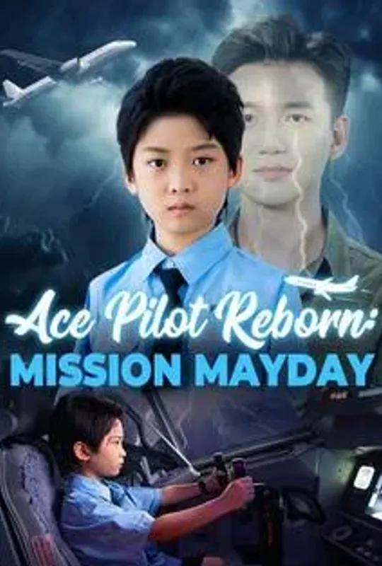Ace Pilot Reborn: Mission Mayday poster