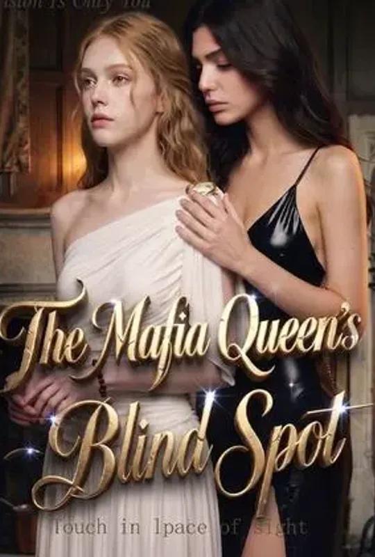 The Mafia Queen's Blind Spot poster