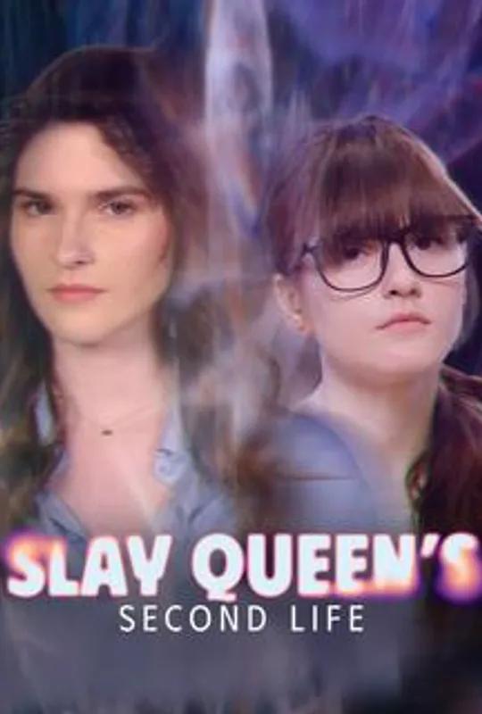 Slay Queen's Second Life poster