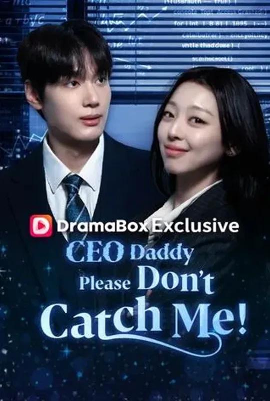 CEO Daddy, Please Don’t Catch Me!（DUBBED） poster