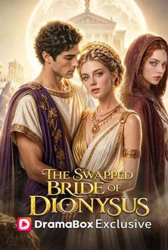 The Swapped Bride of Dionysus poster