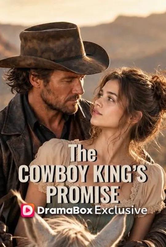 The Cowboy King's Promise poster