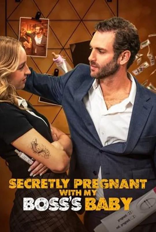 Secretly Pregnant With My Boss's Baby poster