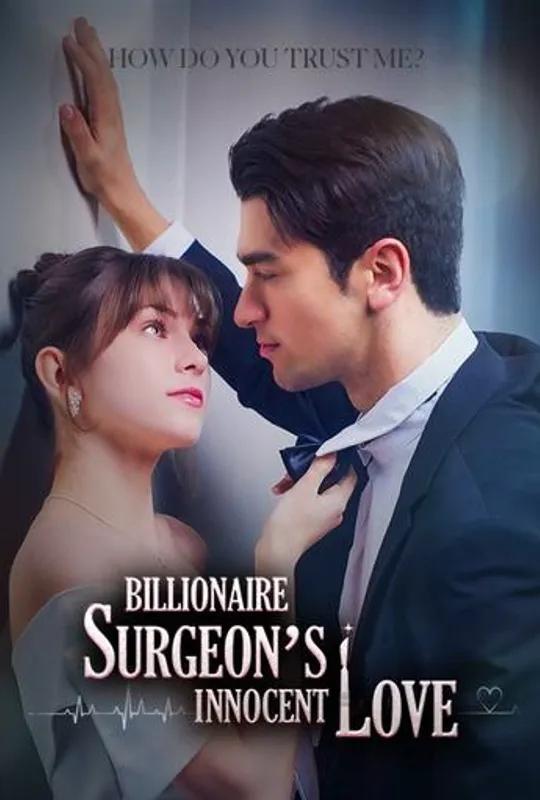 Billionaire Surgeon's Innocent Love poster