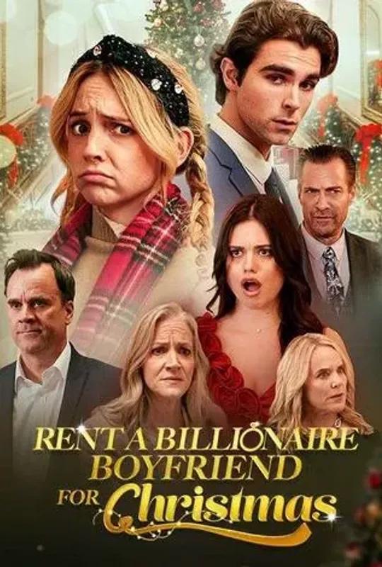 Rent A Billionaire Boyfriend For Christmas poster