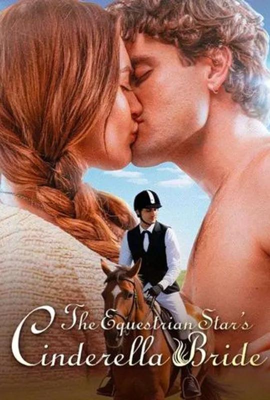 The Equestrian Star's Cinderella Bride poster
