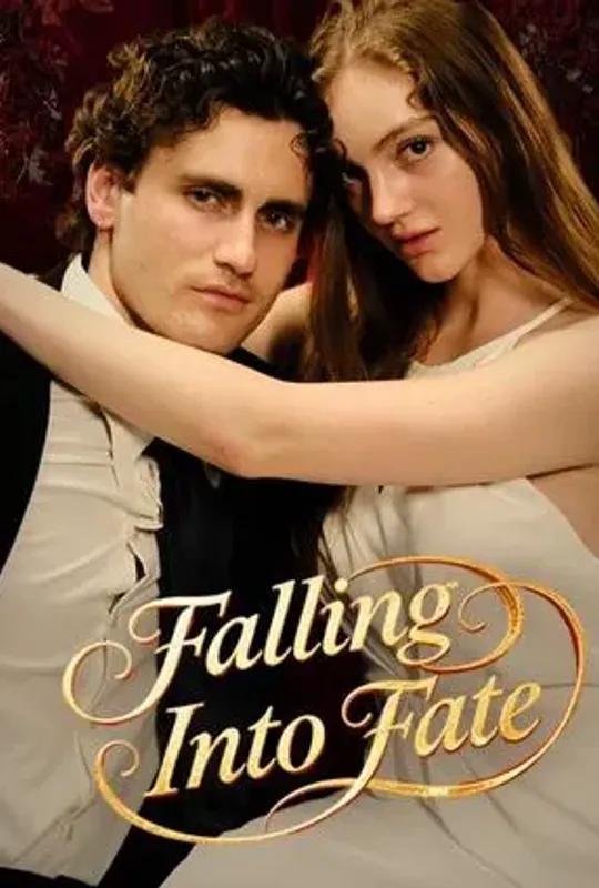 Falling Into Fate poster