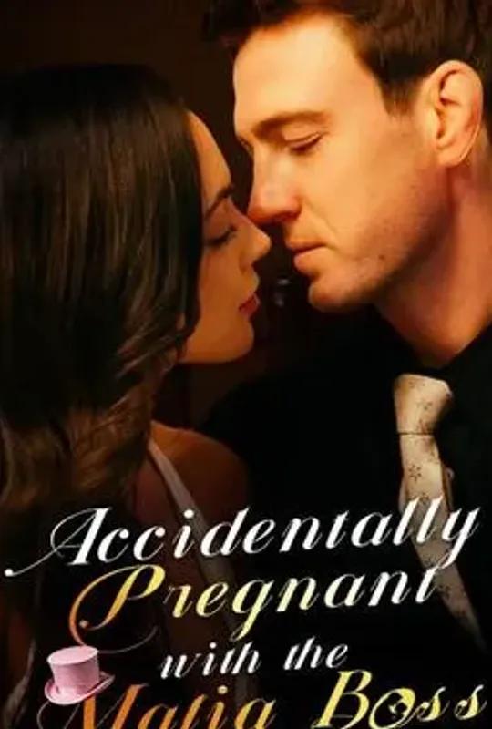 Accidentally Pregnant with the Mafia Boss poster