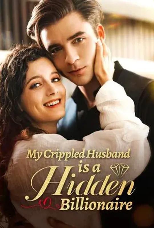 My Crippled Husband is a Hidden Billionaire poster