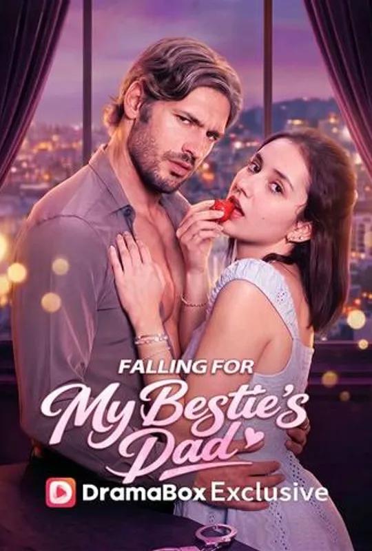 Falling For My Bestie’s Dad poster