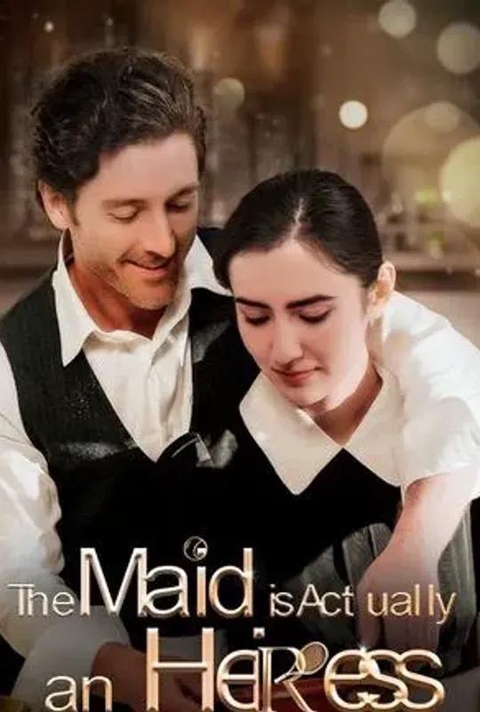 The Maid is Actually an Heiress poster