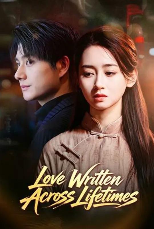 Love Written Across Lifetimes poster