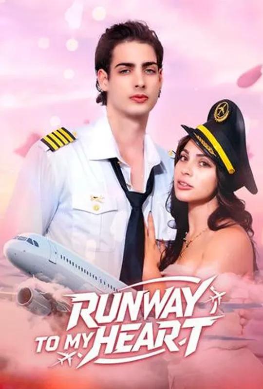 Runway To My Heart poster