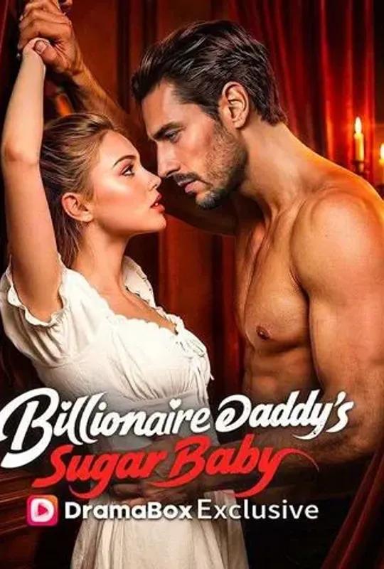 Billionaire Daddy's Sugar Baby poster