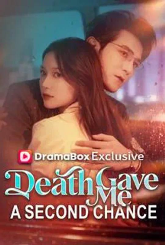Death Gave Me a Second Chance poster