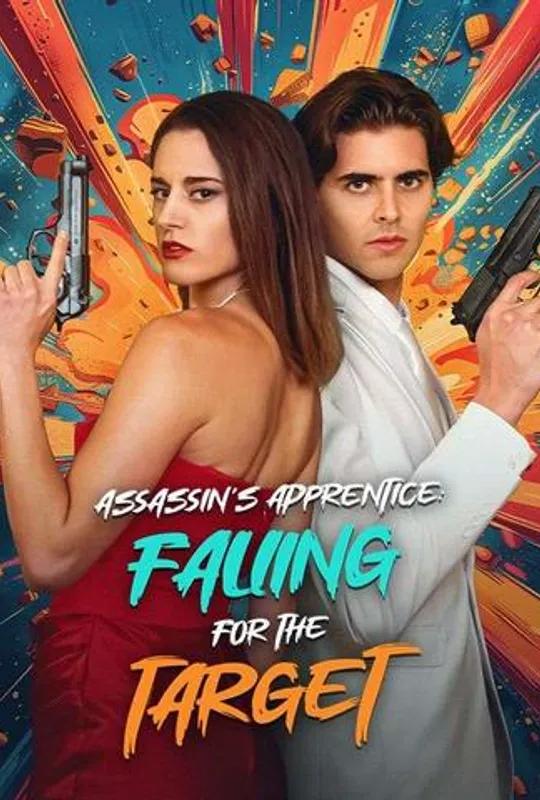 Assassin's Apprentice Falling for the Target poster