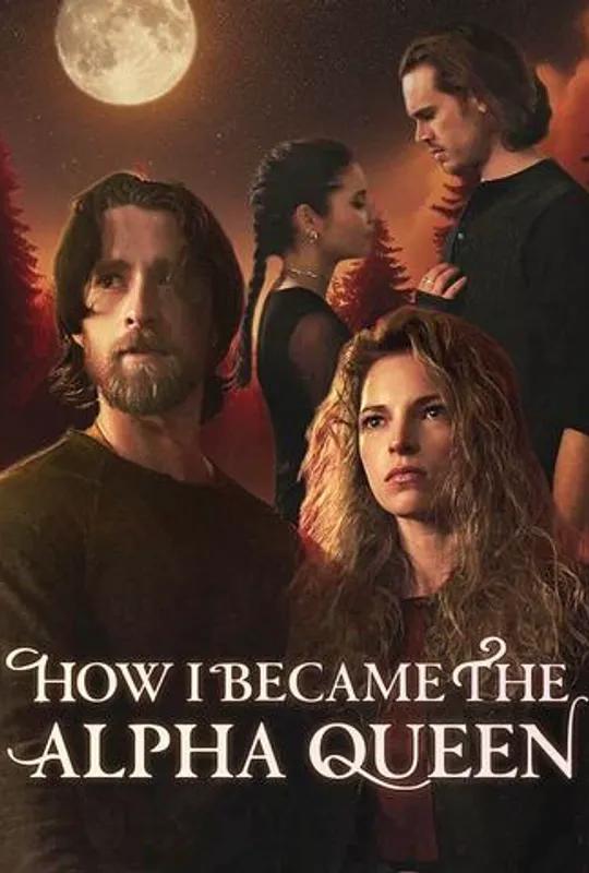How I Became the Alpha Queen poster