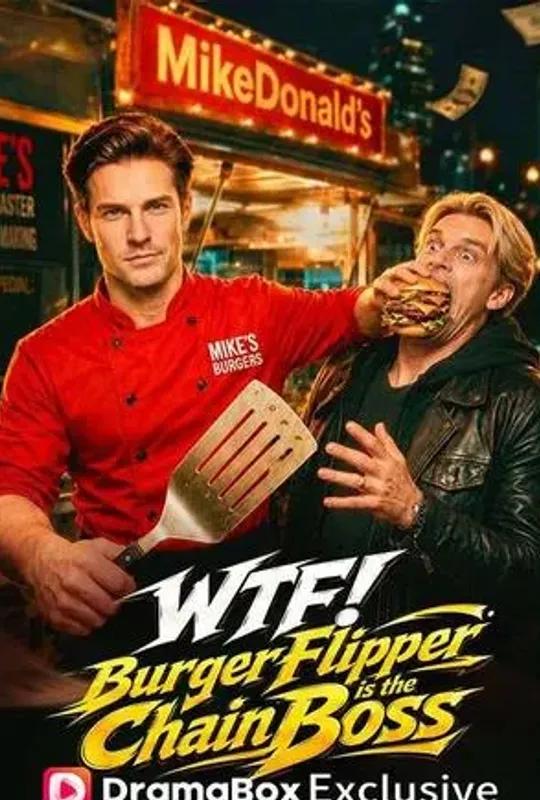 WTF! Burger Flipper is the Chain Boss poster