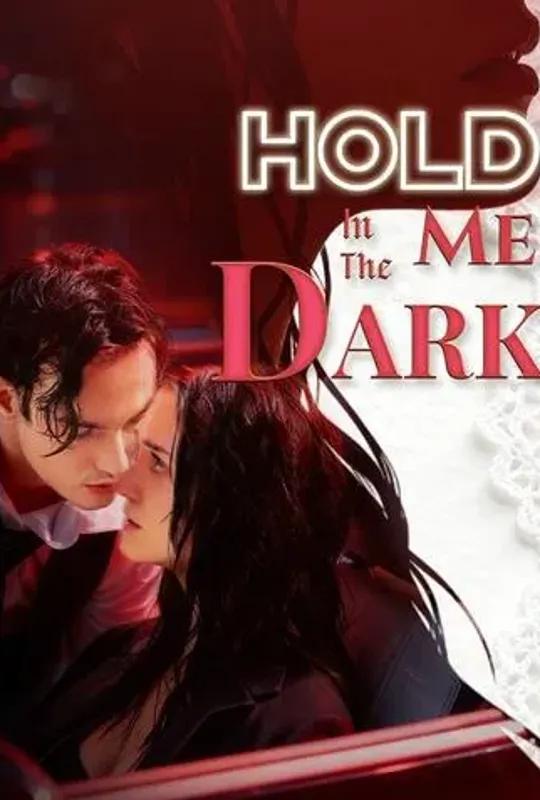 Hold Me In the Dark poster