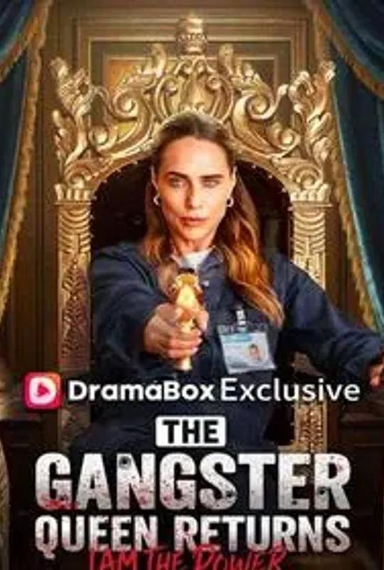 The Gangster Queen Returns: I Am The Power poster