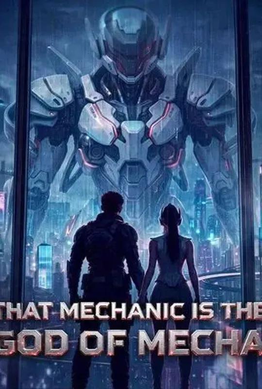 That Mechanic is the God of Mecha poster