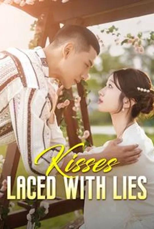Kisses Laced with Lies (DUBBED) poster