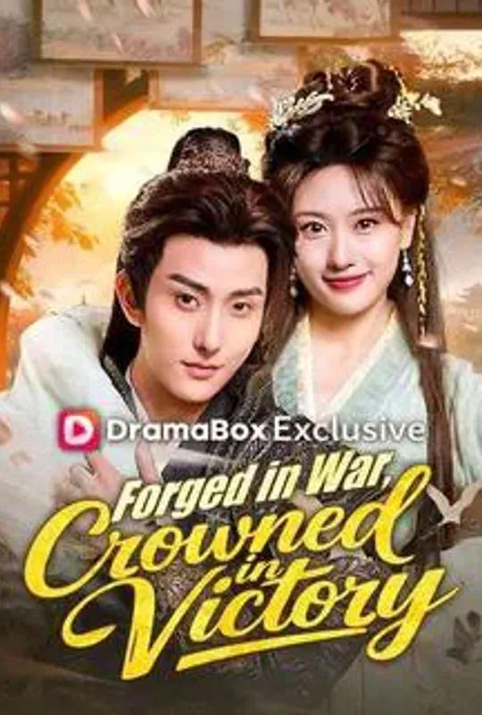 Forged in War, Crowned in Victory poster