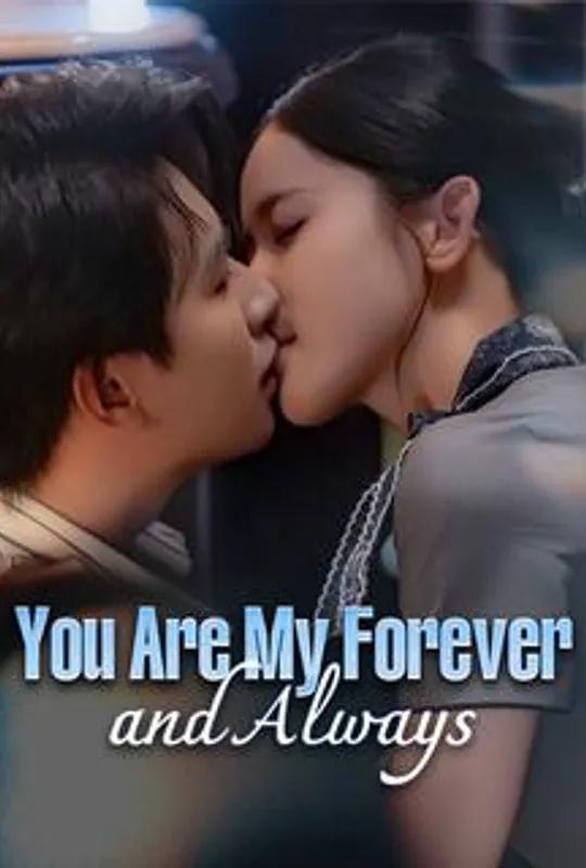 You Are My Forever and Always poster