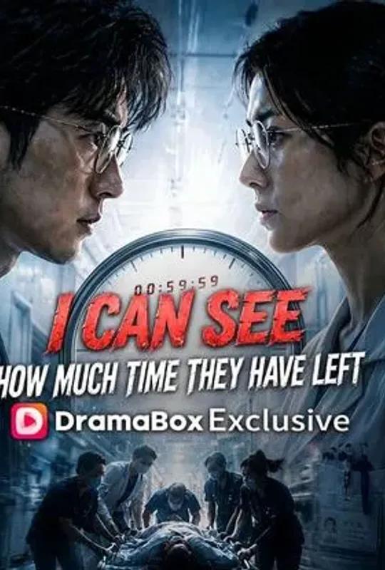 I Can See How Much Time They Have Left poster