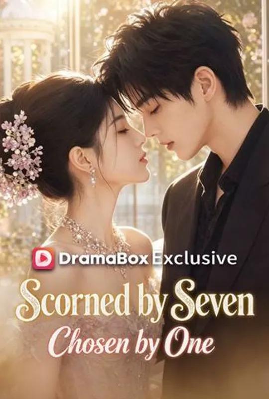 Scorned by Seven, Chosen by One poster