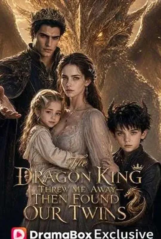 The Dragon King Threw Me Away—Then Found Our Twins poster