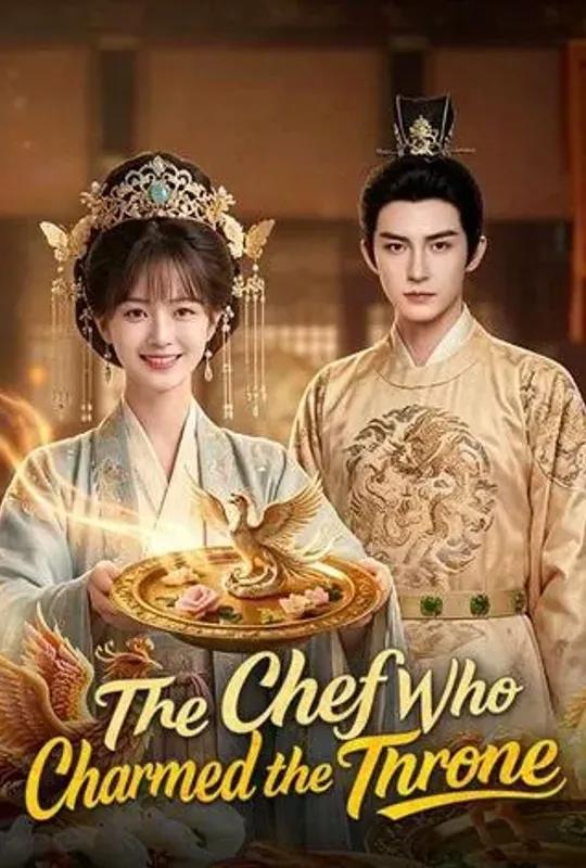 The Chef Who Charmed the Throne poster