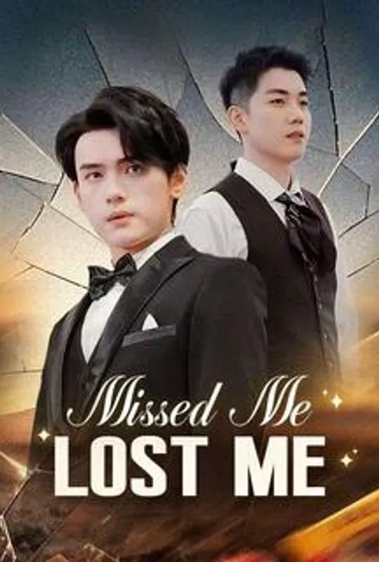 Missed Me, Lost Me poster