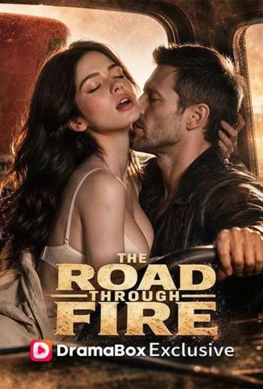 The Road Through Fire poster